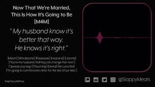 [M4M] Your Newlywed Husband Tells You Just How He Wants You [Audio] [ASMR]