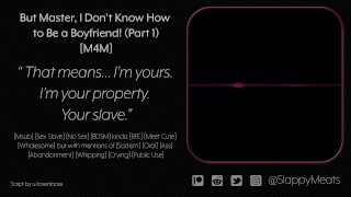 [M4M] Ordering Your Brand New Sex Slave to Be Your Boyfriend (But Master! part1/4) [Audio]