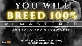 You Will Breed [Remastered] - An Extreme Breeding Kink ASMR Erotic Audio Roleplay for Women [M4F]