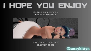 Playing to a Crowd - F4M - Audio Only