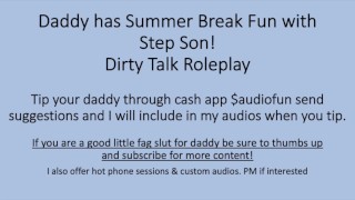 Daddy has Summer Fun with Step Son (Dirty Talk Roleplay Verbal Audio)