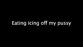 Eating icing off my pussy