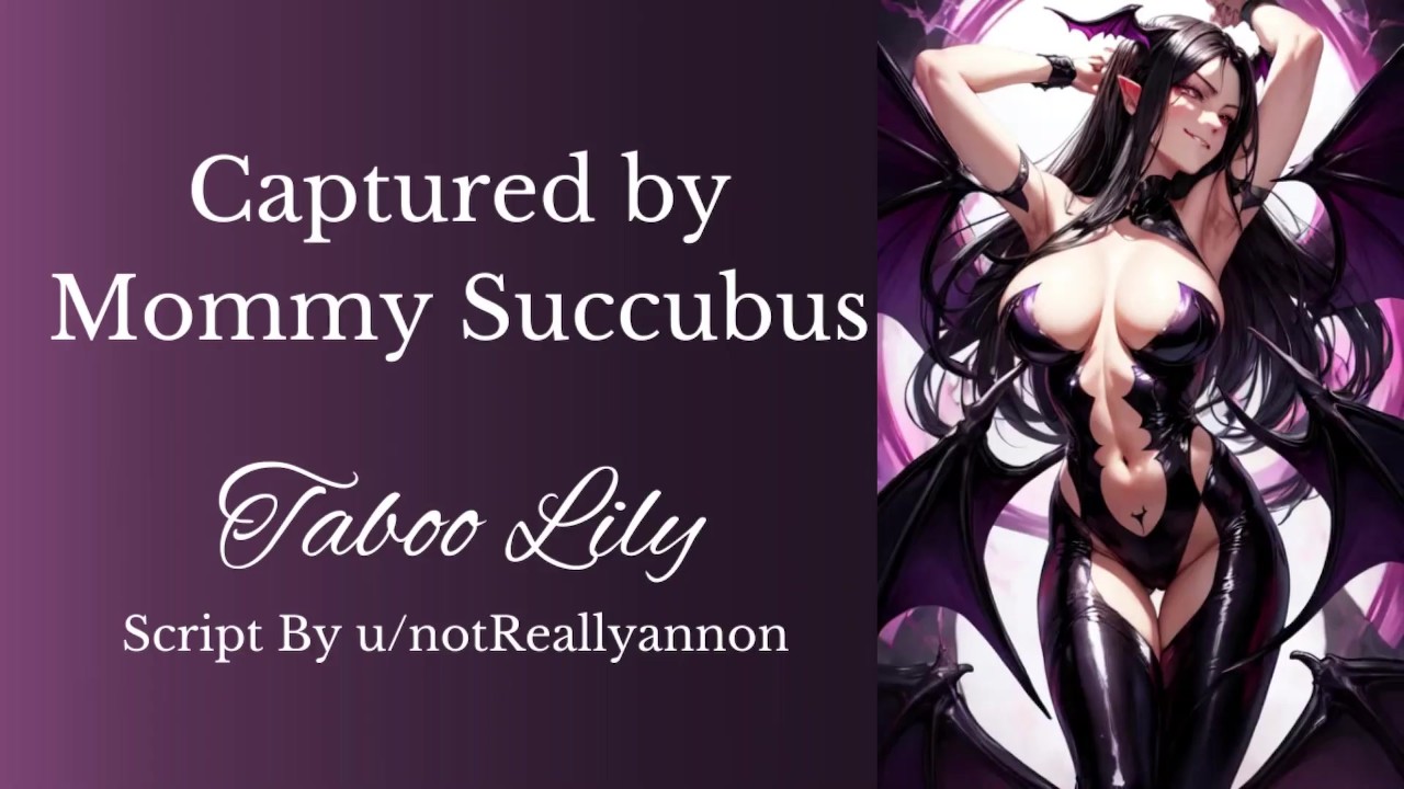 Captured by Succubus Mommy [Erotic Audio] [Femdom] [ASMR Roleplay] .