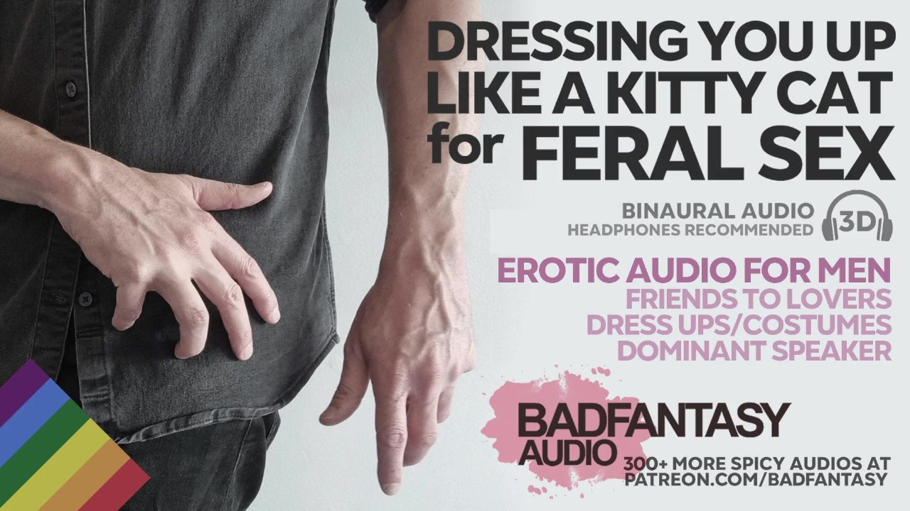 Dressing You Like a Kittycat For Feral Gay Sex [Erotic Audio For Men] [M4M]  [Friends to Lovers]