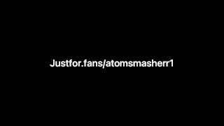 Justfor.fans/atomsmasherr1