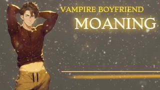 INTENSE HYPNOTIC MOANING AND WET SOUNDS // VAMPIRE BOYFRIEND