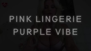 Pink Lingerie Purple Vibe - Brittany Andrews