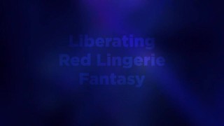 Liberating Red Lingerie Fantasy - Brittany Andrews