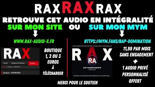 Tu vas devenir la pute gratuite de tous les lascars de cité - RAX AUDIO PORNO
