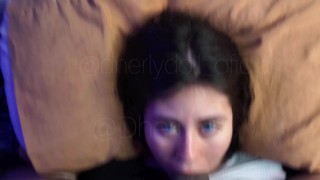 POV The slut loves to feel dominated so I got on top of her and put my cock in her mouth.