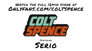Colt Spence Gets His Big Dick Deepthroat By Serio
