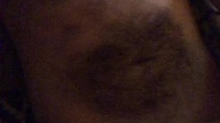 Hairy legs and breasts in the dark