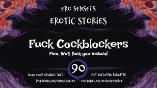 Fuck Cockblockers (Erotic Audio for Women) [ESES90]