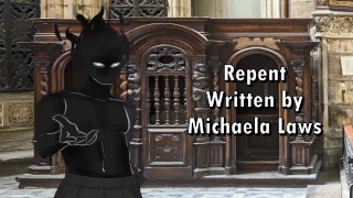Repent - Written by Michaela Laws