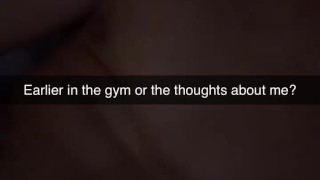 Snapping my ex after seeing him at the gym