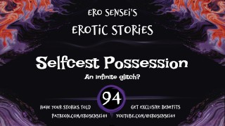 Selfcest Posession (Erotic Audio for Women) [ESES94]