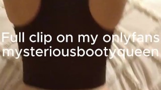 Slut getting a creampie while cheating (Full clip OF Mysteriousbootyqueen)