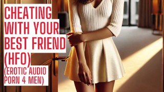 Fucking Your Best Friend‘s Wife (Full cheating Audio on my site ASMR HFO JOI Erotic Audio 4 Men)