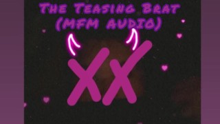 The Teasing Brat (mfm erotic audio)
