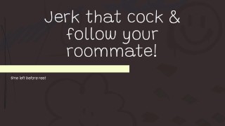 Bate Buddy Session #5: CUM with your ROOMMATE!