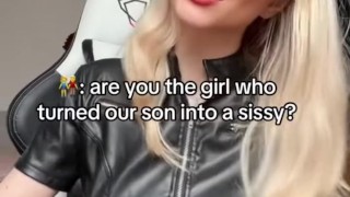 👫:are you the girl who turned our son into a sissy?